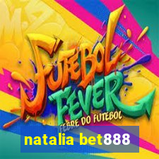 natalia bet888